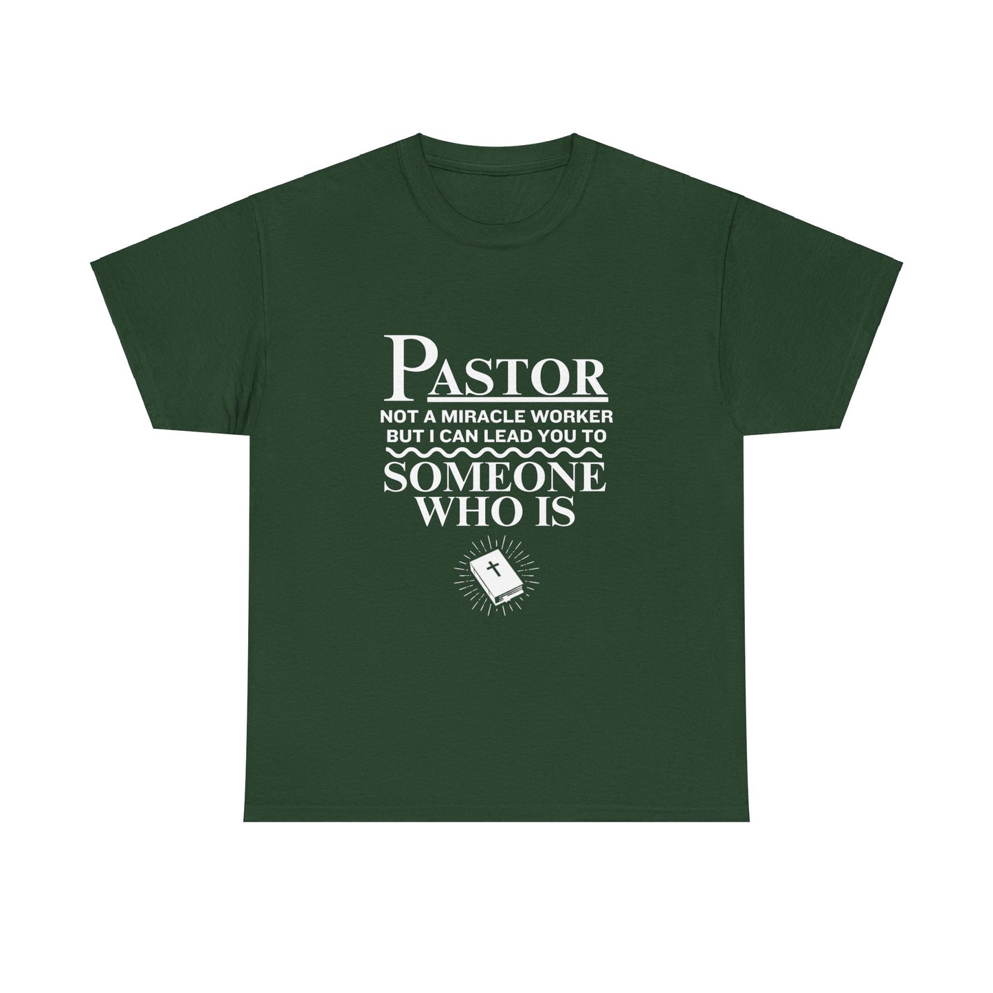 Pastor Not A Miracle Worker Tee