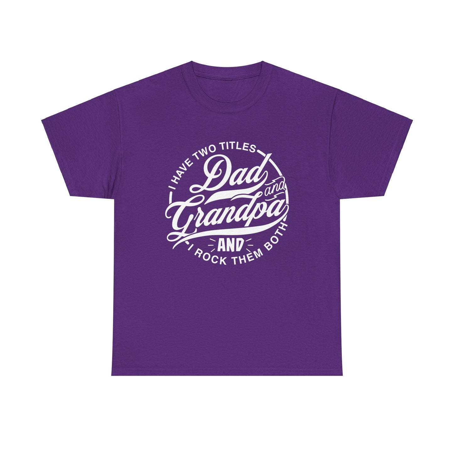 Dad & Grandpa| Unisex Heavy Cotton Tee White Letters