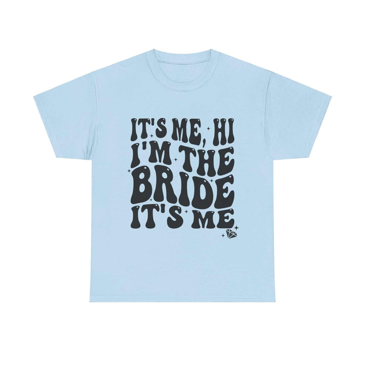 I'm The Bride | Unisex Heavy Cotton Tee