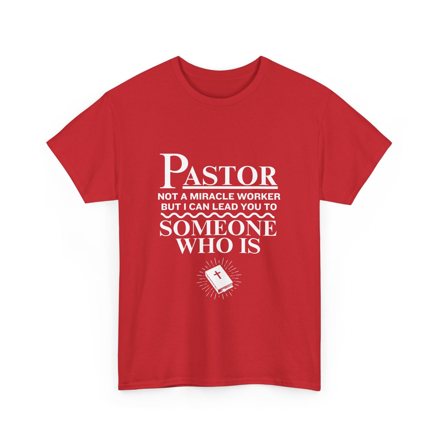 Pastor Not A Miracle Worker Tee