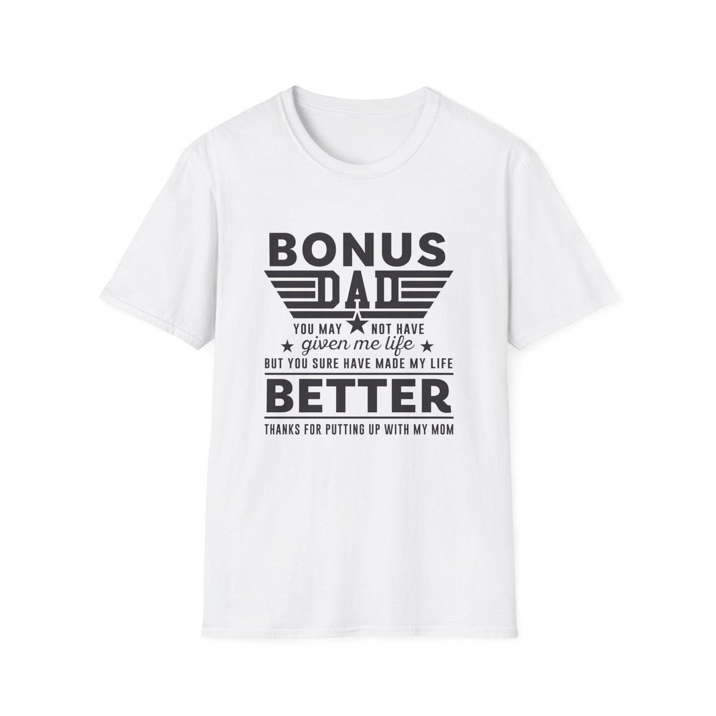 Bonus Dad | Unisex Softstyle T-Shirt