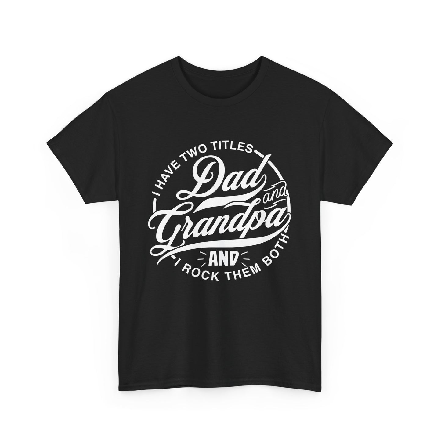 Dad & Grandpa| Unisex Heavy Cotton Tee White Letters