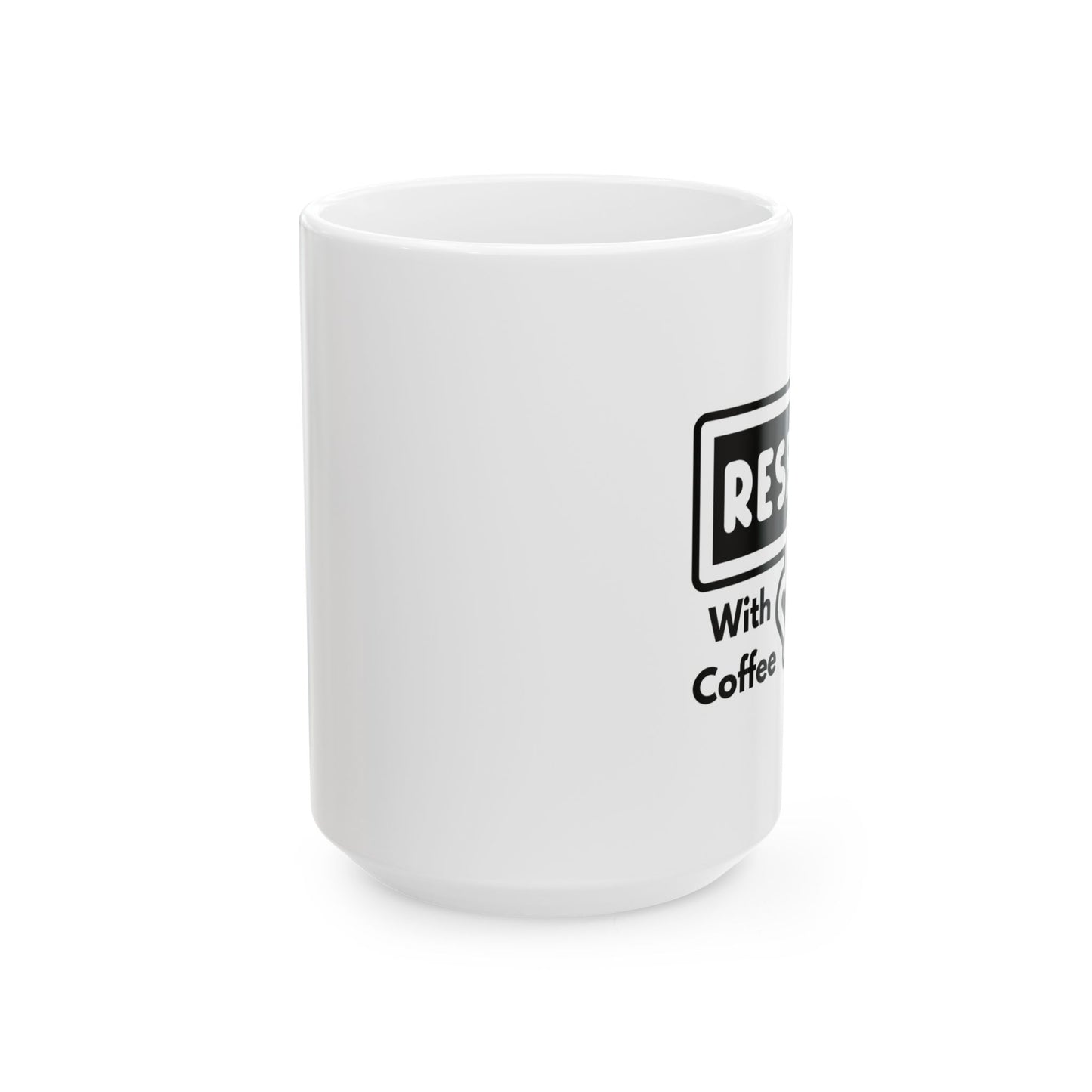 Reset With Coffee Mug