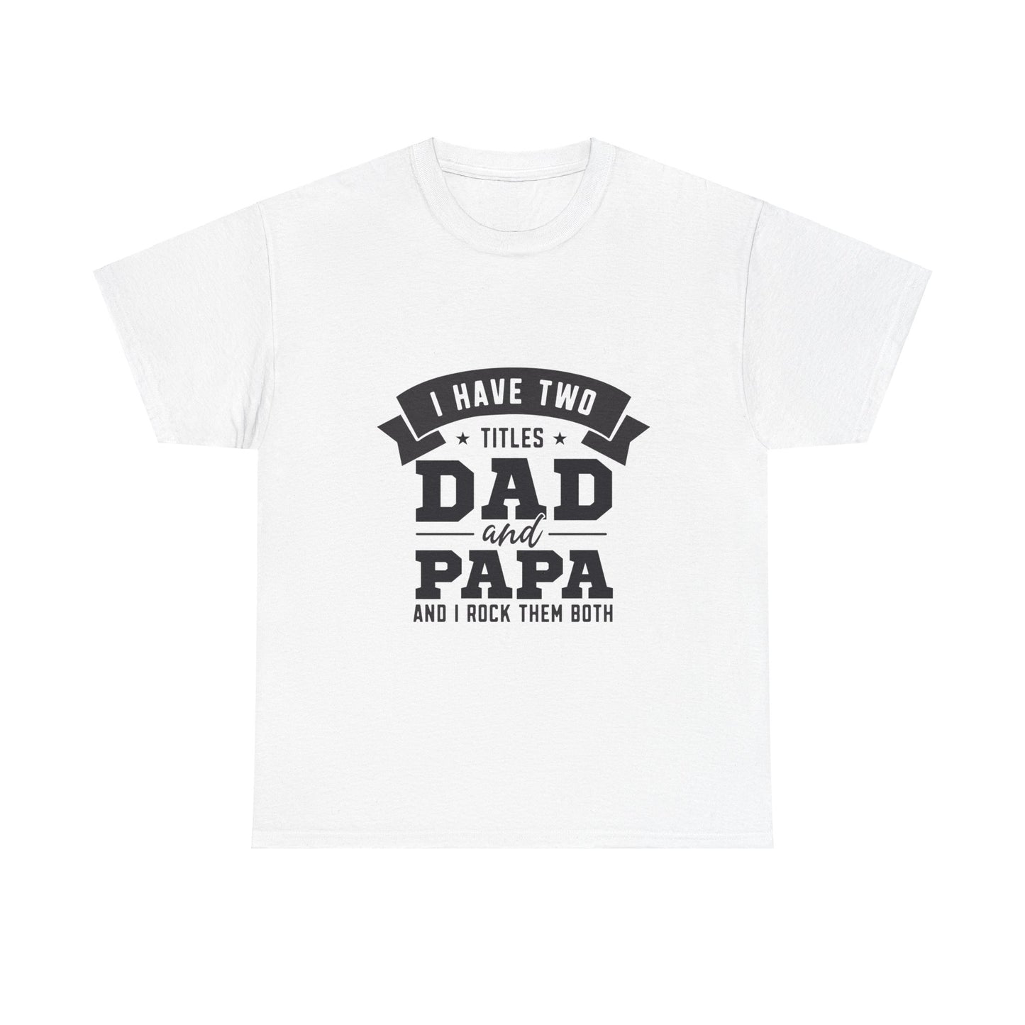 Dad & Papa | Unisex Heavy Cotton Tee