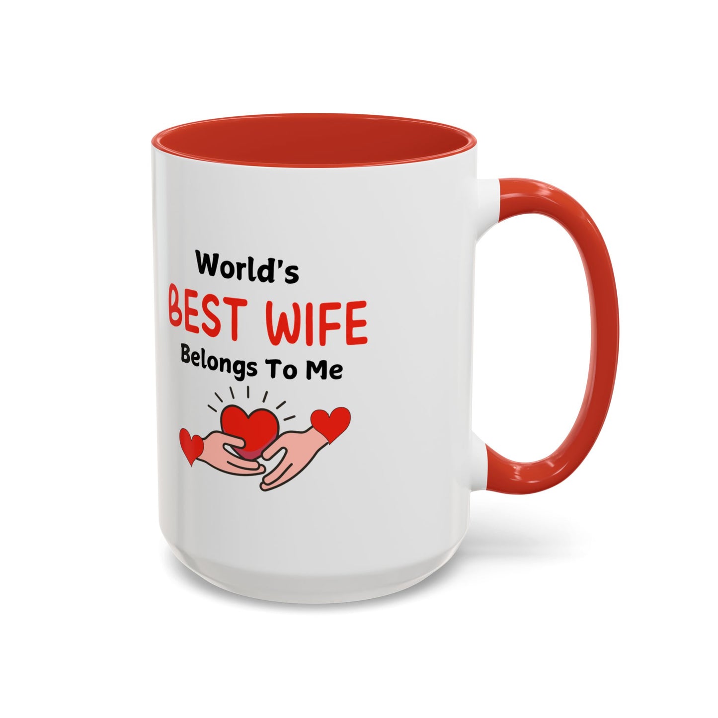 Coffee Mug - World's Best Wife Belongs To Me (11, 15oz)
