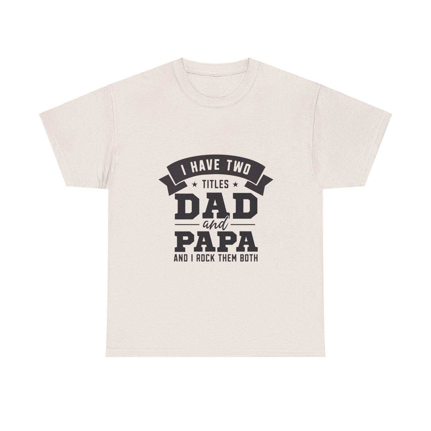 Dad & Papa | Unisex Heavy Cotton Tee
