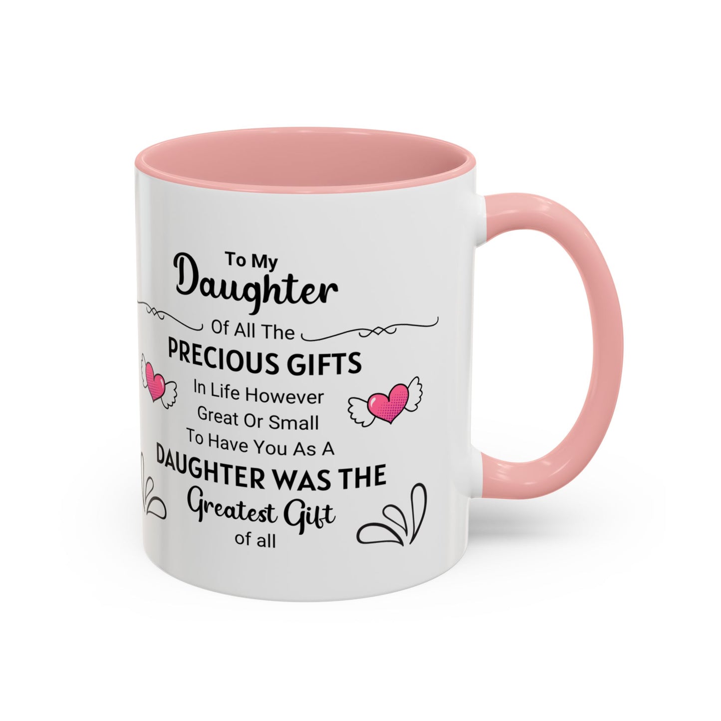 To My Daughter Coffee Mug (11, 15oz)