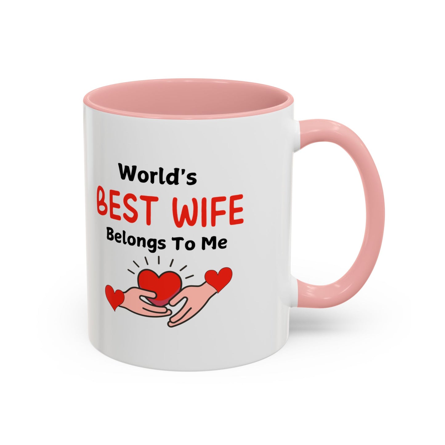 Coffee Mug - World's Best Wife Belongs To Me (11, 15oz)