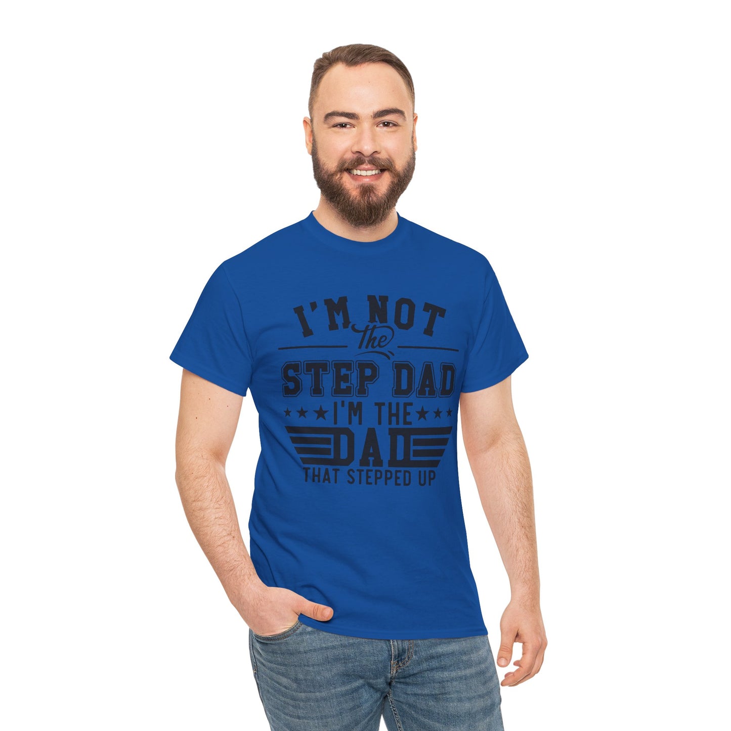Stepped Up Dad Light Colors | Unisex Heavy Cotton Tee Black Letters