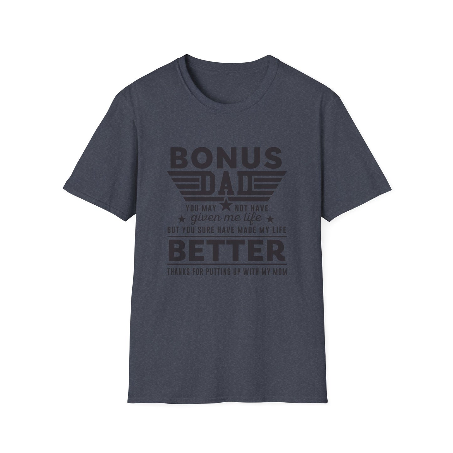 Bonus Dad | Unisex Softstyle T-Shirt