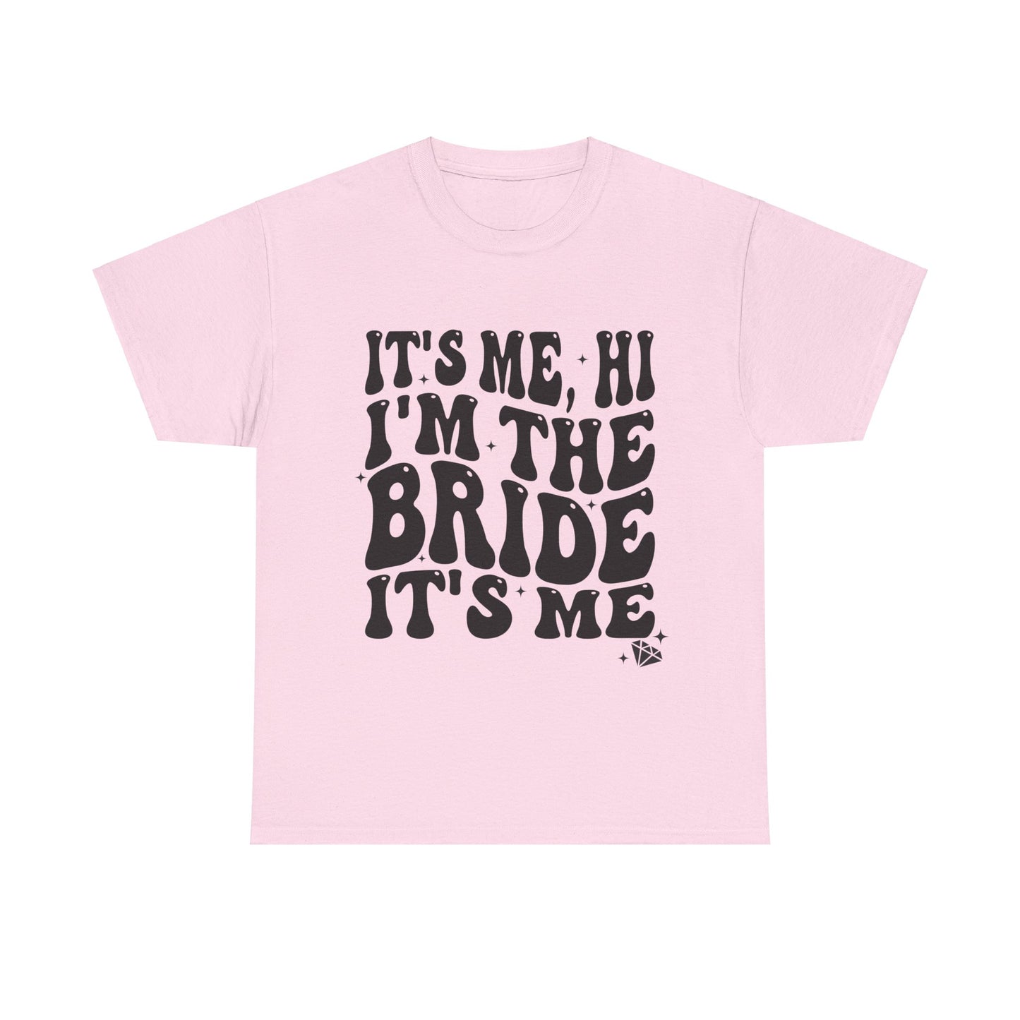 I'm The Bride | Unisex Heavy Cotton Tee