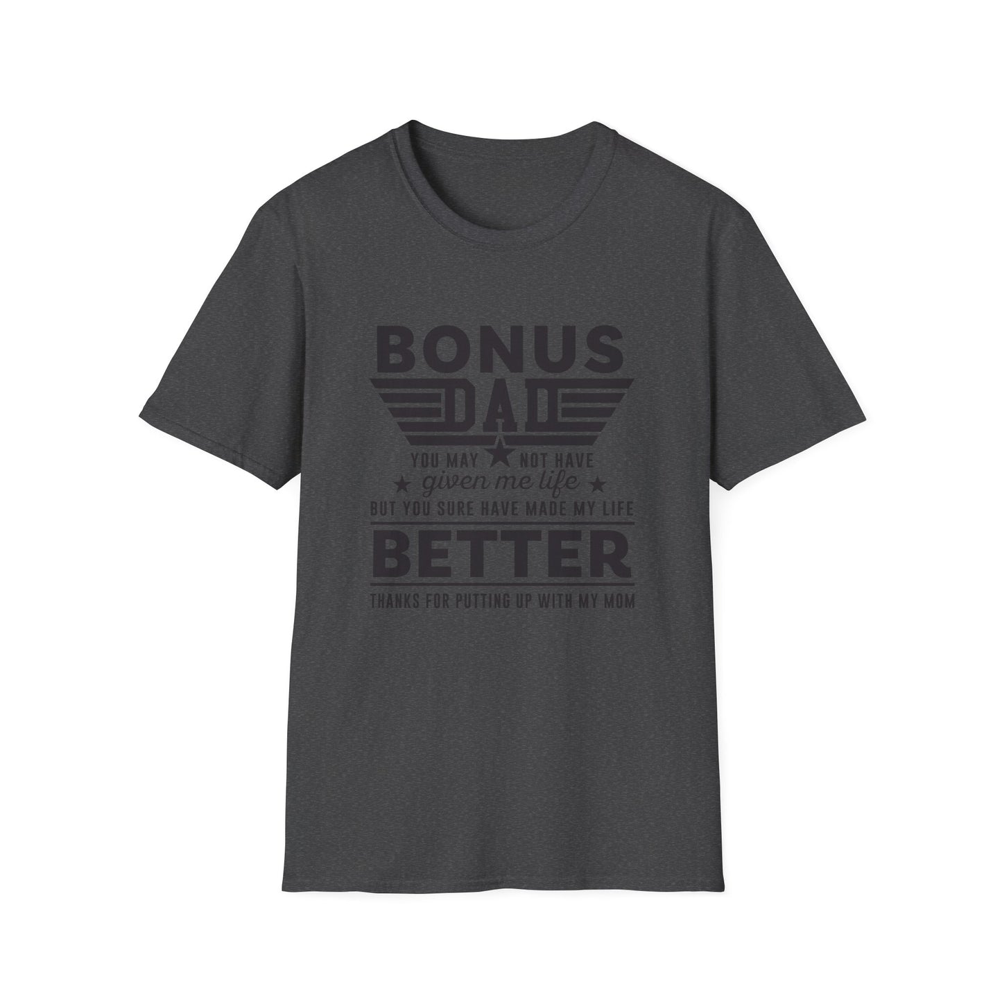 Bonus Dad | Unisex Softstyle T-Shirt