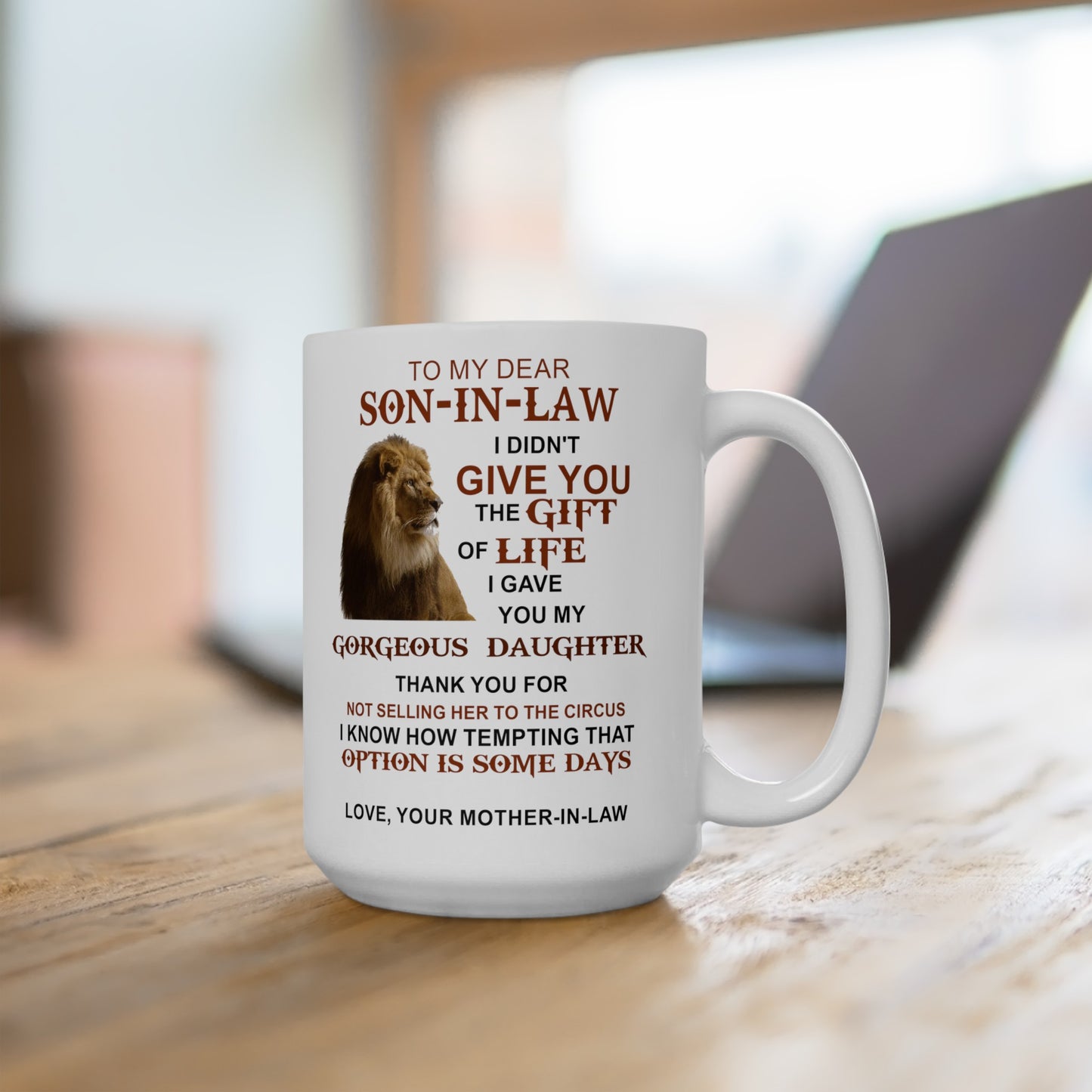 To My Dear Son In Law | Ceramic Mug, (11oz, 15oz)