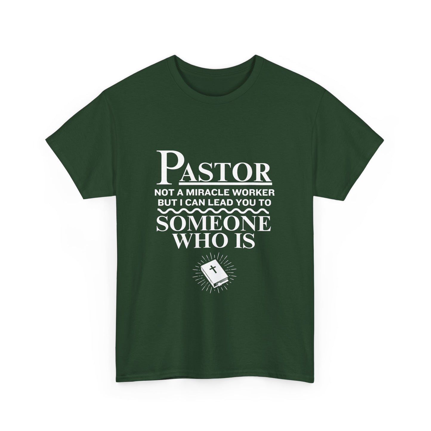 Pastor Not A Miracle Worker Tee