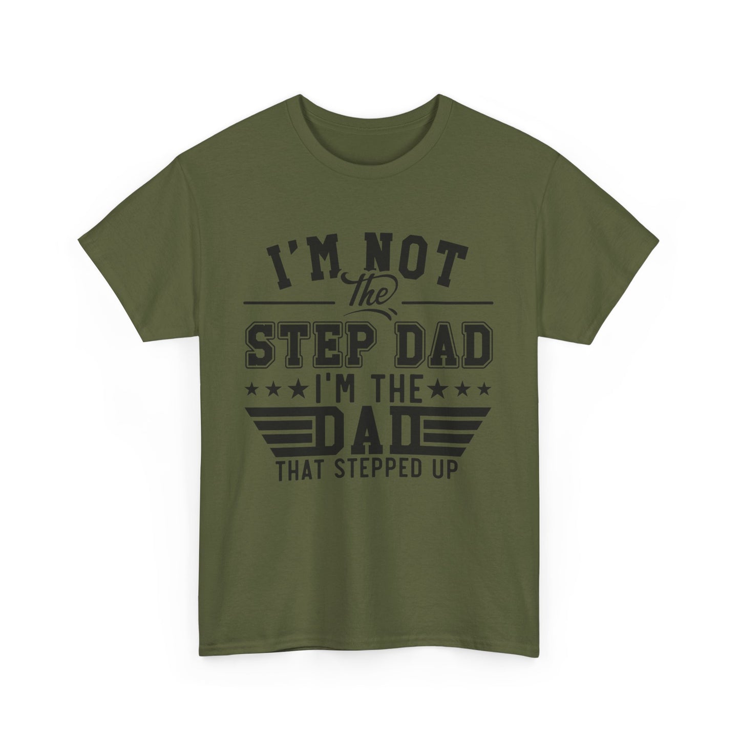 Stepped Up Dad Light Colors | Unisex Heavy Cotton Tee Black Letters