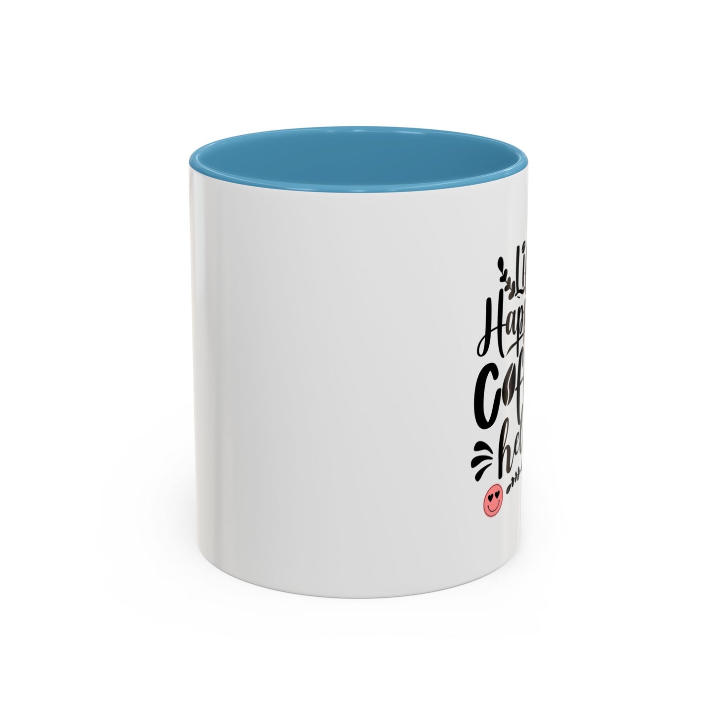 Life Happens Coffee Helps Accent Coffee Mug (11, 15oz)