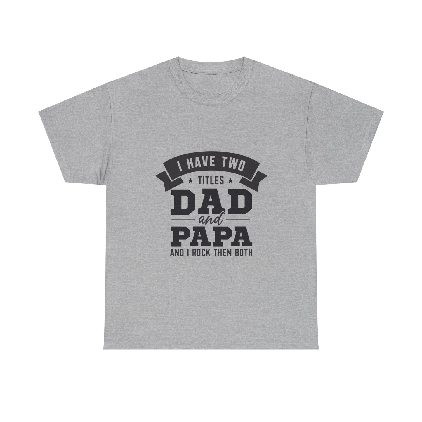 Dad & Papa | Unisex Heavy Cotton Tee