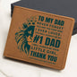 To My Dad | #1 Dad |Graphic Leather Wallet