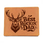 Best Buckin' Dad | Graphic Leather Wallet