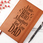 Dad | First Hero, First Love| Graphic Leather Journal