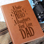 Dad | First Hero, First Love| Graphic Leather Journal
