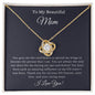 To My Beautiful Mom | Love Knot Necklace