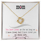 To My Mom | I Have Loved You My Whole Life | Love Knot Necklace