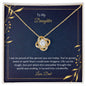 To My Daughter | I Am So Proud Of The Person You Are Today | Love Knot Necklace