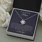 To My Beautiful Mom | Love Knot Necklace