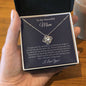 To My Beautiful Mom | Love Knot Necklace
