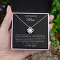 To My Beautiful Mom | You Gave Confidence | Love Knot Necklace