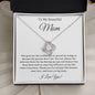 To My Beautiful Mom | I Love You | Love Knot Necklace