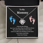 To My Mommy | Kisses, And Kicks | Love Knot Necklace