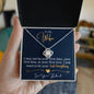 To My Wife | I Just Want To Be Your Last Everything | Love Knot Necklace