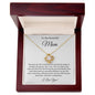 To My Beautiful Mom | I Love You | Love Knot Necklace