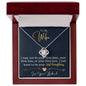 To My Wife | I Just Want To Be Your Last Everything | Love Knot Necklace
