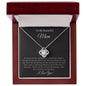 To My Beautiful Mom | You Gave Confidence | Love Knot Necklace