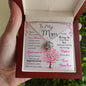 To My Mom, I Know Its Not Easy - Love Knot Necklace