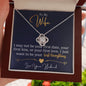 To My Wife | I Just Want To Be Your Last Everything | Love Knot Necklace