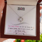 To My Mom | I Have Loved You My Whole Life | Love Knot Necklace