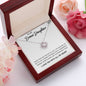 To My Bonus Daughter, Always Shine Like The Brightest Star - Love Knot Necklace
