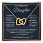 To My Daughter, I Will Always Carry You In My Heart - Interlocking Hearts Necklace