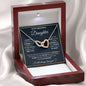 To My Daughter, I Will Always Carry You In My Heart - Interlocking Hearts Necklace