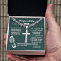 To My Stepped Up Dad | You Made My Life Better | Artisan Cross Necklace on Cuban Chain