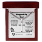To My Stepped Up Dad | You Stepped Up | Artisan Cross Necklace on Cuban Chain