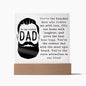 Coolest Dad | Main Attraction In Our Lives | Acrylic Square Plaque