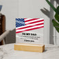 To My Dad | Just One Man | Acrylic Square Plaque