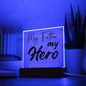 My Father My Hero | Square Acrylic Plaque