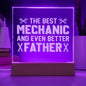 Father | The Best Mechanic | Engraved Acrylic Square Plaque