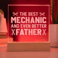 Father | The Best Mechanic | Engraved Acrylic Square Plaque